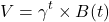 \[V = \gamma^t \times B(t)\]